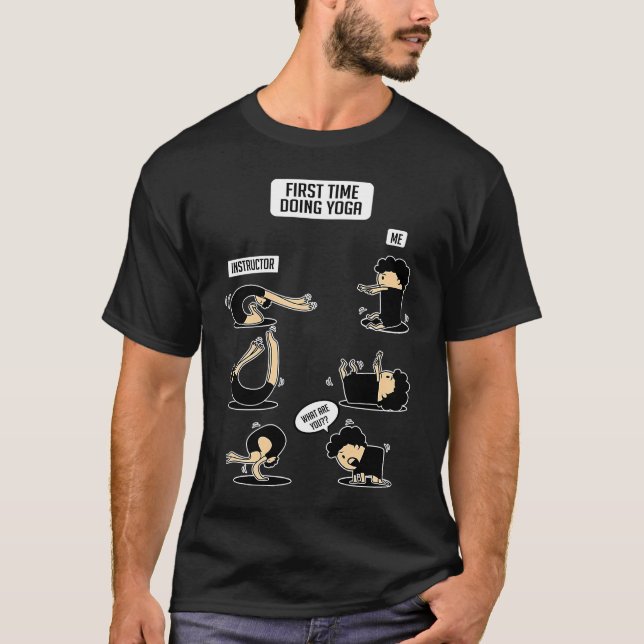 First Time Yoga Student T-Shirt (Front)