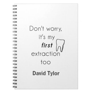 First Tooth Extraction! Spiral Notebook