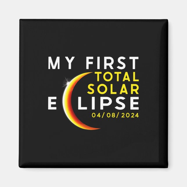 First Total Solar Eclipse April 8th Toddler Kids E Magnet (Front)