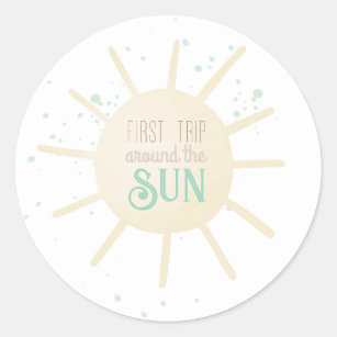 First Trip Around The Sun First Birthday Classic Round Sticker