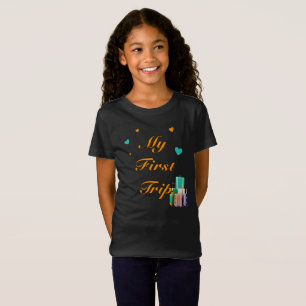 First trip T-Shirt