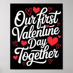 First Valentine Day Together Couple Matching Heart Poster