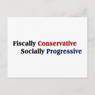 Fiscally Conservative, Socially Progressive Postcard