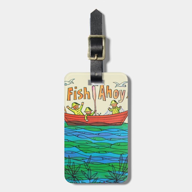 Fish Ahoy! Luggage Tag (Front Vertical)
