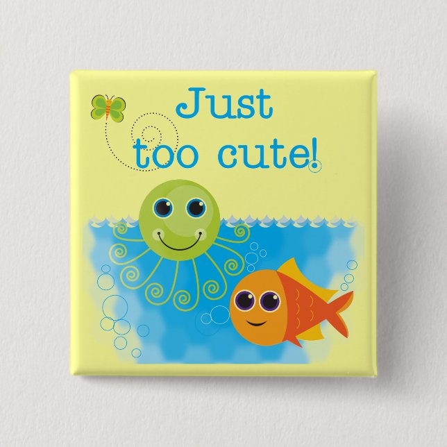 Fish and Octopus Too Cute Tshirts and Gifts 15 Cm Square Badge (Front)