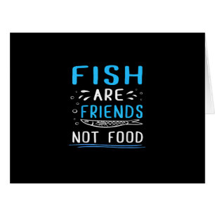 Fish Are Friends Not Food TShirt Fisherman Shirt