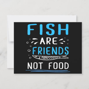 Fish Are Friends Not Food TShirt Fisherman Shirt Postcard