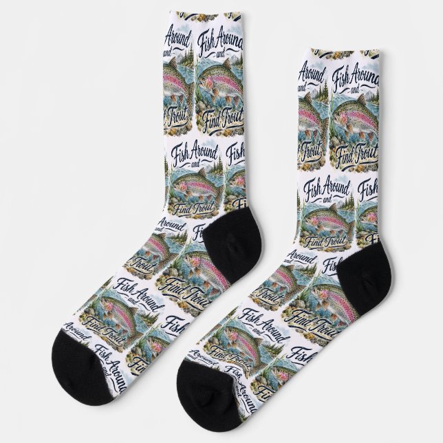 Fish Around and Find Trout Fun Quote Fisherman Socks (Left)