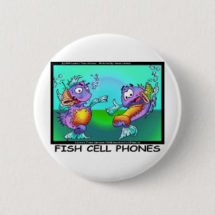 Fish Cell Phones Funny Tees Mugs Cards & Gifts 6 Cm Round Badge