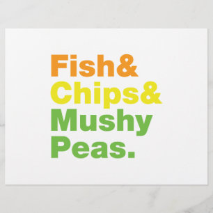 Fish & Chips & Mushy Peas. Flyer