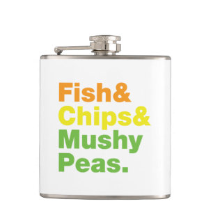 Fish & Chips & Mushy Peas. Hip Flask