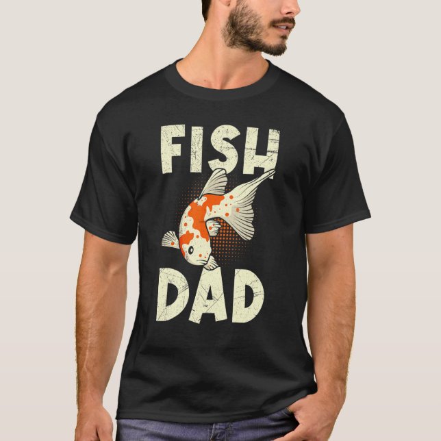 Fish Daddy Koi Dad Koi Pond 1 T-Shirt (Front)