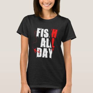 Fish Fishing Men Women Fun Fisherman Cute Presen T-Shirt