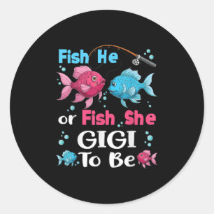 Fish He Or Fish She Gender Reveal Family Matching Classic Round Sticker