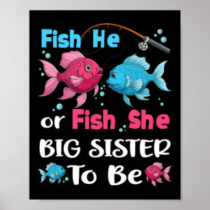 Fish He Or Fish She Gender Reveal Family Matching  Poster