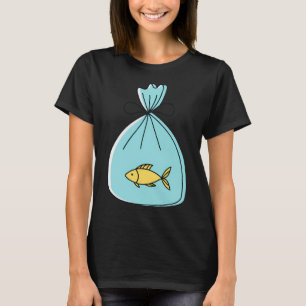 Fish in a tied plastic bag T-Shirt