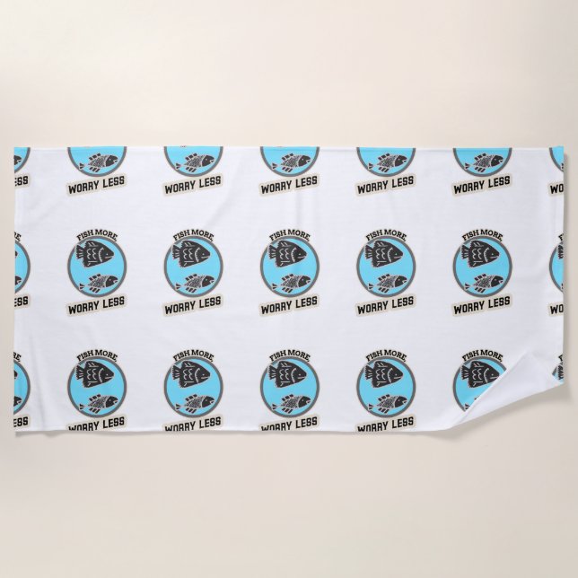 Fish More Worry Less Beach Towel (Front)
