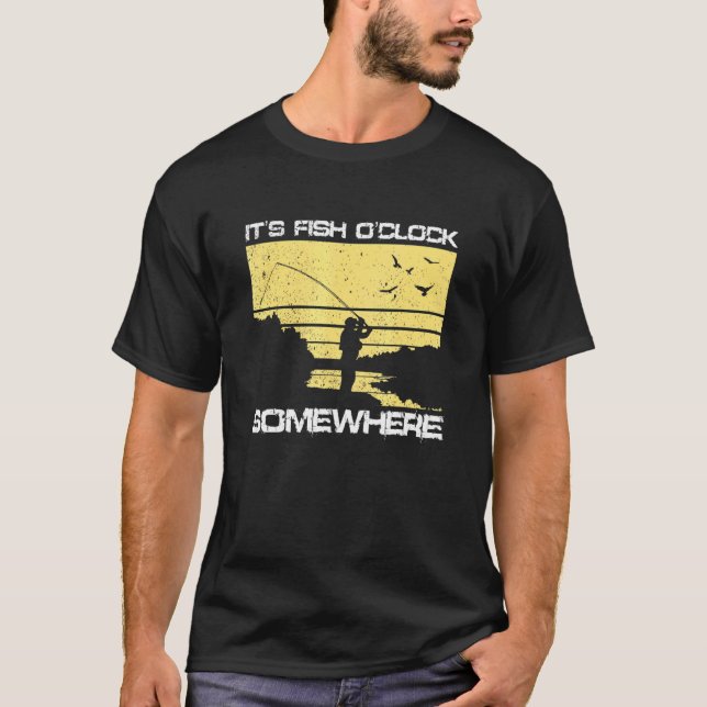 Fish Oclock Fishing Dad T-Shirt (Front)