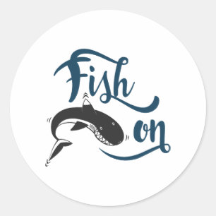 Fish On Fishing Gift Classic Round Sticker