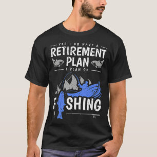 Fish or Buzz I always catch something T-Shirt