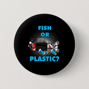 Fish Or Plastic Environmental Protection Nature Co 6 Cm Round Badge
