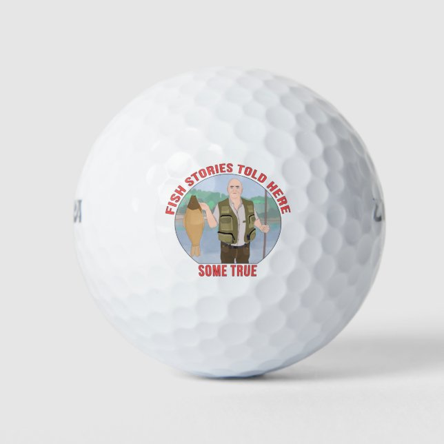 Fish stories told here some true golf balls (Front)