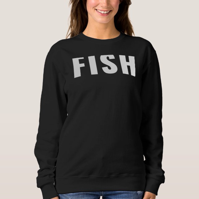 Fish Sweatshirt (Front)