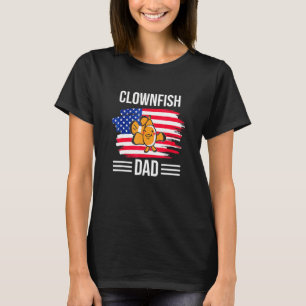 Fish Us Flag 4th Of July Fathers Day Clownfish Dad T-Shirt