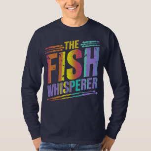 Fish Whisperer Fishing Outdoor Long Sleeve T-Shirt