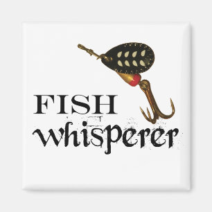 Fish Whisperer Magnet