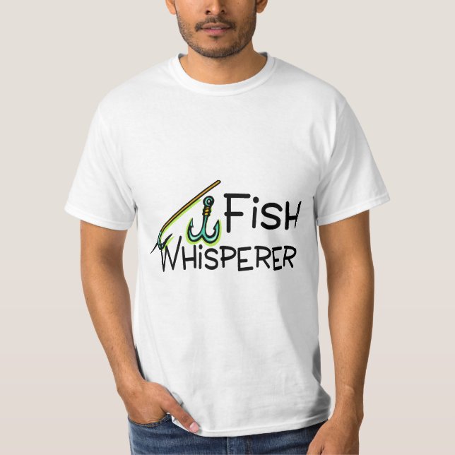 Fish Whisperer T-Shirt (Front)