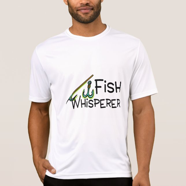 Fish Whisperer T-Shirt (Front)