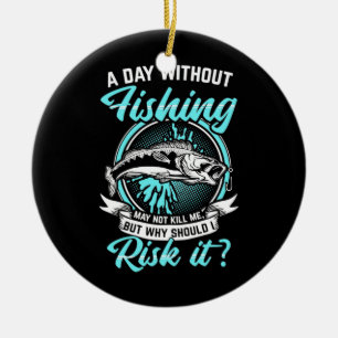 Fisher A Day Without Fishing Ceramic Tree Decoration
