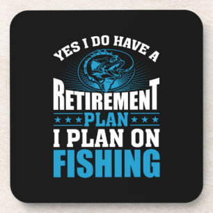 Fisher Art I Plan On Fishing Coaster