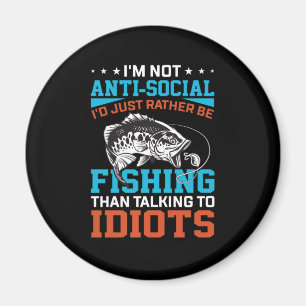 Fisher Art I Would Just Rather Be Fishing Magnet