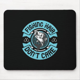 Fisher Fishing Hair Do Not Care Mouse Pad