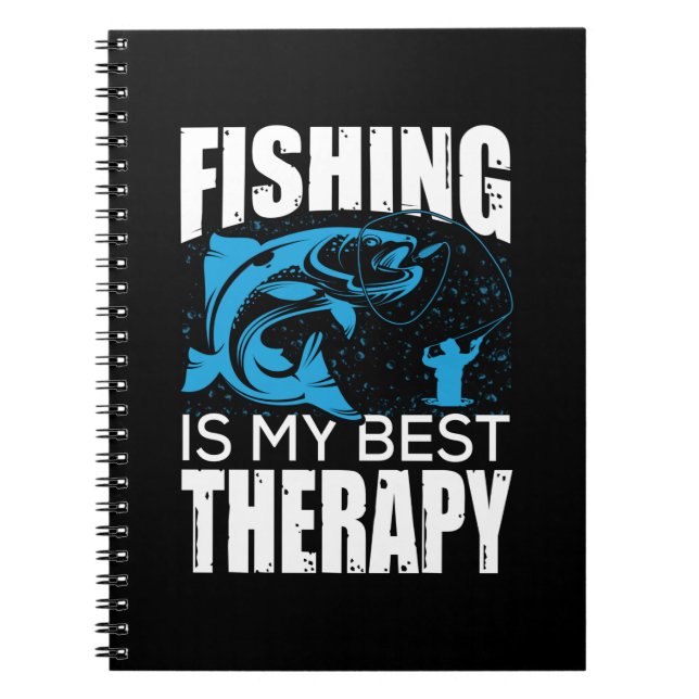 Fisher Fishing Is My Best Therapy Notebook (Front)