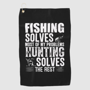 Fisher Fishing Solves Most Of My Problems Golf Towel