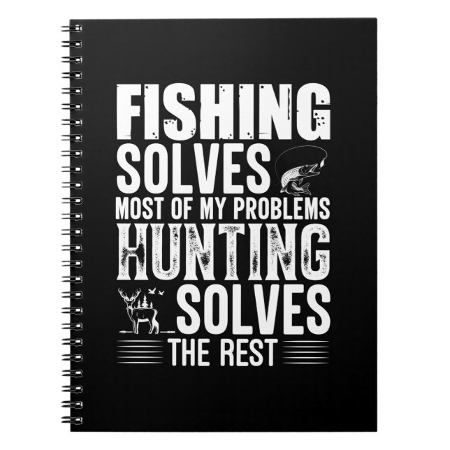Fisher Fishing Solves Most Of My Problems Notebook (Front)