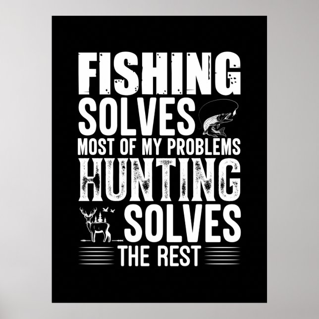 Fisher Fishing Solves Most Of My Problems Poster (Front)