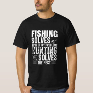Fisher Fishing Solves Most Of My Problems T-Shirt