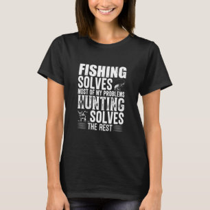 Fisher Fishing Solves Most Of My Problems T-Shirt