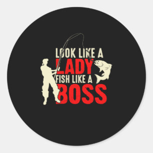 Fisher Gift A Lady Fish Like A Boss Classic Round Sticker