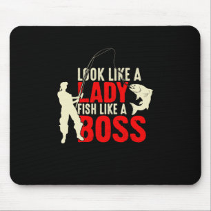 Fisher Gift A Lady Fish Like A Boss Mouse Pad