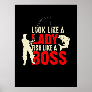 Fisher Gift A Lady Fish Like A Boss Poster