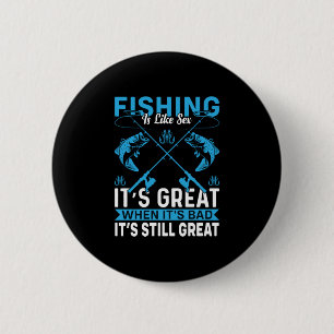 Fisher Gift Fishing Is Great 6 Cm Round Badge