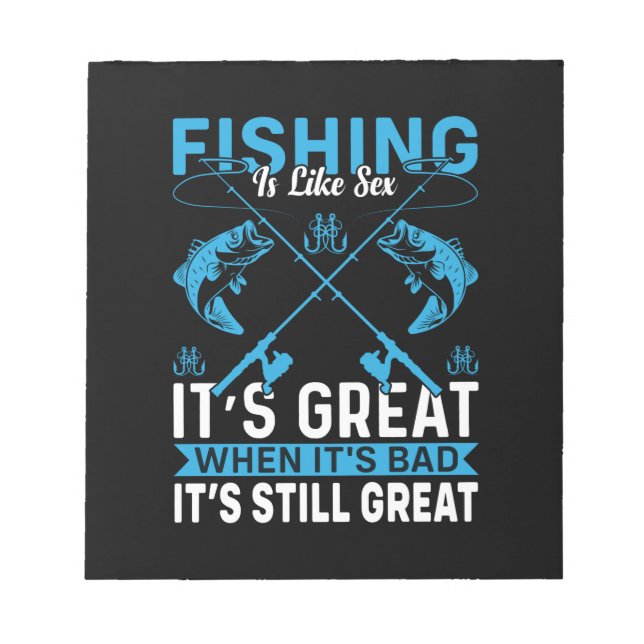 Fisher Gift Fishing Is Great Notepad (Front)