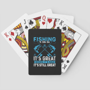 Fisher Gift Fishing Is Great Playing Cards