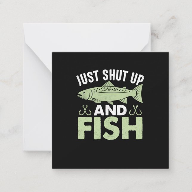 Fisher Gift Just Shut Up And Fish Card (Front)