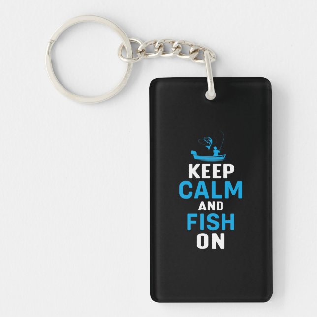 Fisher Gift Keep Calm And Fish On Key Ring (Front)